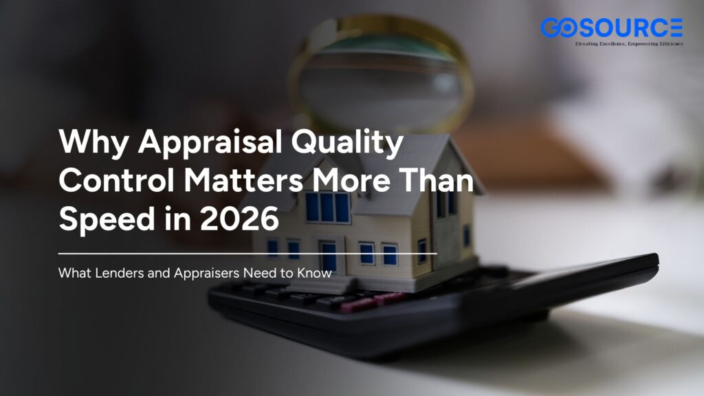 Why Appraisal Quality Control Matters More Than Speed in 2026